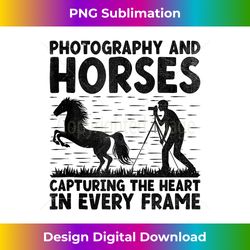 Horse Photography Horseback Riding Horses Hobby Photographer - Urban Sublimation PNG Design - Craft with Boldness and Assurance