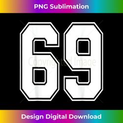 #69 Number 69 Sports. Jersey My Favorite Player #69 - Sleek Sublimation PNG Download - Immerse in Creativity with Every Design