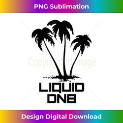 Liquid Drum and Bass DnB Tree Drum N Bass - Sophisticated PNG Sublimation File - Channel Your Creative Rebel