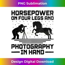 Horse Photography Horseback Riding Horses Hobby Photographer - Eco-Friendly Sublimation PNG Download - Elevate Your Style with Intricate Details