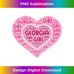 GEORGIA Girl I Love GEORGIA State Home - Chic Sublimation Digital Download - Infuse Everyday with a Celebratory Spirit