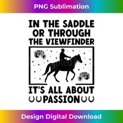 horse photography horseback riding horses hobby photographer - vibrant sublimation digital download - chic, bold, and uncompromising