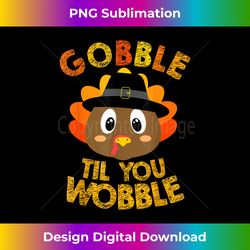 Gobble Til You Wobble Baby Outfit Toddler Thanksgiving - Innovative PNG Sublimation Design - Access the Spectrum of Sublimation Artistry