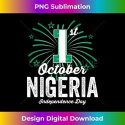 Patriotic Nigeria Independence Day Vintage Nigerian Flag - Deluxe PNG Sublimation Download - Pioneer New Aesthetic Frontiers