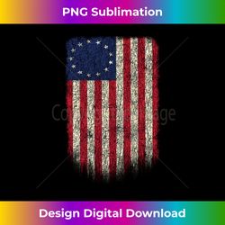 Betsy Ross 4th Of July American Flag - Classic Sublimation PNG File - Immerse in Creativity with Every Design