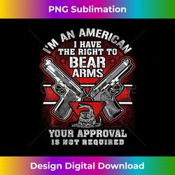Gun Control Right To Bear Arms for Gun Enthusiast - Crafted Sublimation Digital Download - Craft with Boldness and Assurance