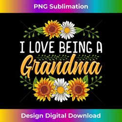 I Love Being A Grandma Sunflower Mothers Day s - Luxe Sublimation PNG Download - Spark Your Artistic Genius