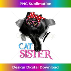 Best Cat Sister Mothers Day Black Cat Sister Christmas - Artisanal Sublimation PNG File - Ideal for Imaginative Endeavors