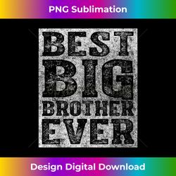 Awesome Cool Older Brother Best Big Brother Ever - Vibrant Sublimation Digital Download - Spark Your Artistic Genius