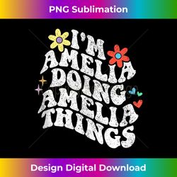 Retro Groovy Im Amelia Doing Amelia Things Funny Mothers Day - Bespoke Sublimation Digital File - Challenge Creative Boundaries