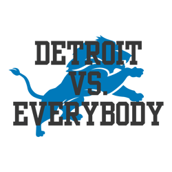 Detroit Vs Everybody Detroit Football SVG Digital Download