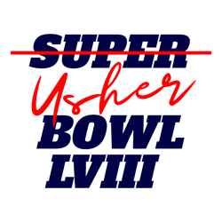 Usher Bowl Lviii Halftime Show SVG