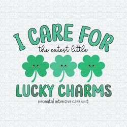 I Care For The Cutest Little Lucky Charms SVG