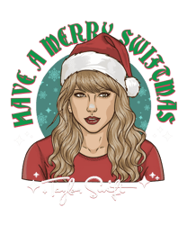Taylor Have A Merry Swiftmas Png File Instant Download, Happy Christmas Svg