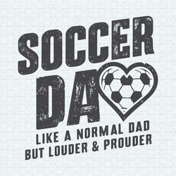 Soccer Dad Like A Normal Dad SVG