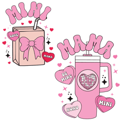 Mama Mini Valentine Coffee Stanley Cup And Milk SVG