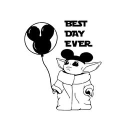 Best Day Ever Star Wars Movie Mickey Head Mickey Balloon SVG