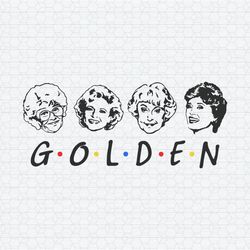 Golden Girls Friends Thug Life Version SVG