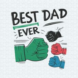 Funny Best Dad Ever Fathers Fist SVG