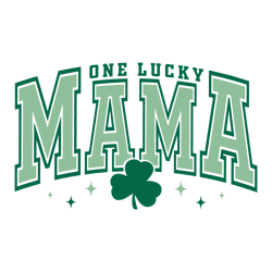 One Lucky Mama St Patricks Day SVG