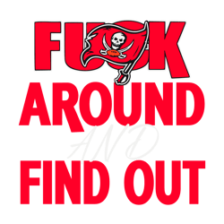 Tampa Bay Buccaneers Fuck Around And Find Out SVG