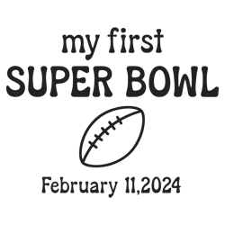 My First Super Bowl Lviii 2024 SVG