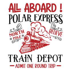 All Aboard Polar Expres Train Depot SVG