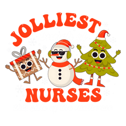 Jolliest Bunch Of Nurses This Side Of The Nuthouse PNG