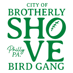 City Of Brotherly Shove Bird Gang SVG