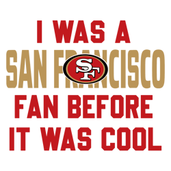 Vintage I Was A San Francisco Fan Before It Was Cool SVG Untitled