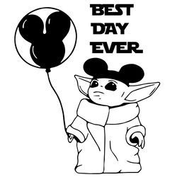 Best Day Ever SVG Baby Yoda SVG