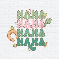 Mama Clovers St Patrick's Day SVG