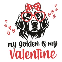 My Golden Is My Valentine SVG