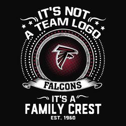 It's Not A Team Logo Its A Family Crest Atlanta Falcons SVG
