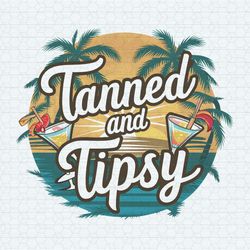 Beach Vibes Tanned And Tipsy PNG