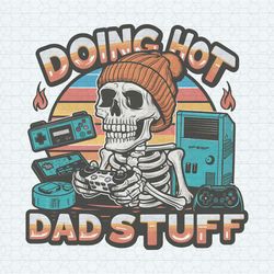 Doing Hot Dad Stuff Skeleton PNG