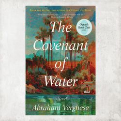 The Covenant of Water: A Novel by Abraham Verghese / Digital Book