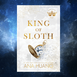 King of Sloth (Kings of Sin, 4) by Ana Huang / Digital Book