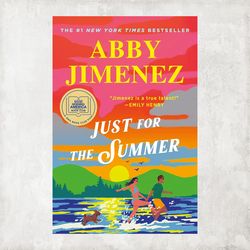Just for the Summer by Abby Jimenez / Digital Book