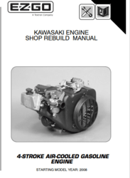 EZGO Kawasaki ENGINE SHOP Golf Cart Rebuild Manual for the year 2008
