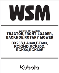 Kubota Tractor BX23S LA340 BT603 WSM workshop Service Manual PDF