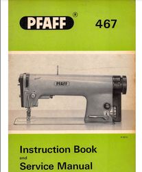 Pfaff 467 Sewing Machine Service and Instructions Manual PDF