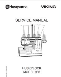 Husqvarna Viking Huskylock 936 Serger Overlock Service Repair Manual Parts List PDF