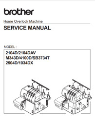 Brother Serger service manual 2104D, 2104DV, M343D 4100D SB3734T Parts Diagrams PDF