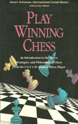 Play Winning Chess_ An Introduction to the Moves, Strategies and Philosophy of Chess from the U.S.A 1-Ranked Chess PDF