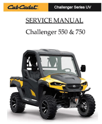 550 750 Utility Vehicle Service Repair Manual Cub Cadet Challenger 550 750 4X4 PDF