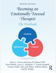 Becoming an Emotionally Focused Therapist 2nd Edition