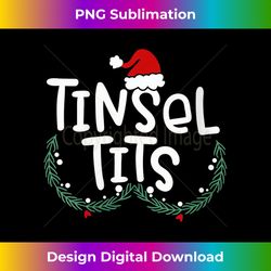 s Tinsel Tits And Jingle Balls Funny Matching Christmas Couple - Edgy Sublimation Digital File - Channel Your Creative Rebel