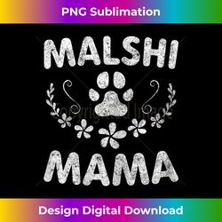 Malshi Mama Mal-Shi Lover Owner Malt-Tzu Dog Mom - Deluxe PNG Sublimation Download - Ideal for Imaginative Endeavors