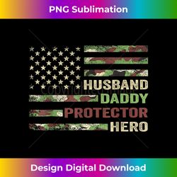 Husband Daddy Protector Hero Fathers Day 4th Of July Flag - Contemporary PNG Sublimation Design - Immerse in Creativity with Every Design